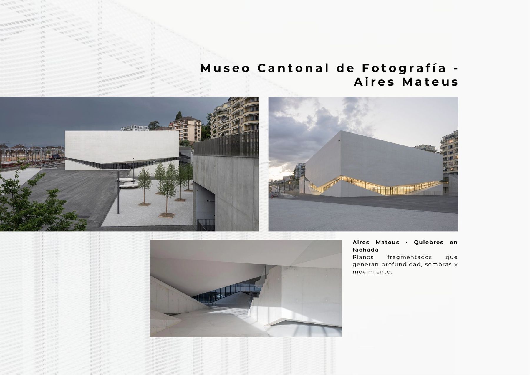 Museo Cantonal de Fotografía, Aires Mateus